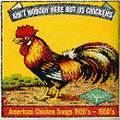 Ain't Nobody Here but Us Chickens | Louis Jordan