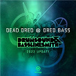 Dred Bass | Dead Dred