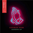 Lessons EP | Conrad Subs