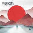 Towards the Sun EP | Villem