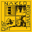 Mad Love | Naked Roommate
