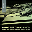 Chamber Funk EP | Conrad Subs