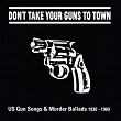 Don't Take Your Guns to Town | Johnny Cash