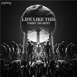 Life Like This | Timmy Trumpet