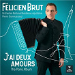 J'ai deux amours - The Paris Album | Félicien Brut