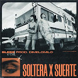 SOLTERA X SUERTE (feat. Dímelo Milo) | Elizalde