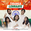 Tiranga Lehraaye (Feat. Prateeksha Srivasatava, Muheet Bharti, Aditya Kalway & Hansika Pareek) | Shivansh Jindal