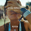 E.S.Q. Espaço | Russa