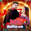 Red Odhaniya Wali | Arvind Akela Kallu & Shivani Singh