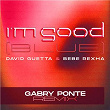 I'm Good (Blue) | David Guetta & Bebe Rexha