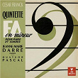 Franck: Quintette pour piano et cordes en fa mineur, FWV 7 | Jeanne-marie Darré & Quatuor Pascal