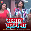 Saman Garam Ba | Nitesh Nirala