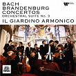 Bach: Brandenburg Concertos, BWV 1046 - 1051 & Orchestral Suite No. 3, BWV 1068 | Il Giardino Armonico