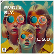 L.S.D | Emdi X Sly.