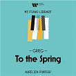 Grieg: To the Spring | Aurélien Pontier