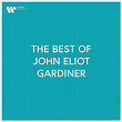 The Best of John Eliot Gardiner | Georg Friedrich Haendel