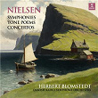 Nielsen: Symphonies, Tone Poems & Concertos | Danish Radio Concert Orchestra