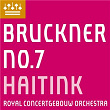 Bruckner: Symphony No. 7 | The Amsterdam Concertgebouw Orchestra & Bernard Haitink