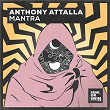 Mantra | Anthony Attalla