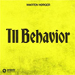 Ill Behavior | Marten Hørger