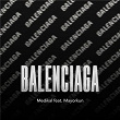 Balenciaga | Medikal & Mayorkun