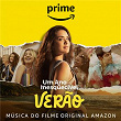 Um Ano Inesquecível: Verão (Música do Filme Original Amazon) | Patrícia Ramos