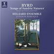 Byrd: Songs of Sundrie Natures. Music for Voices and Viols | The Hilliard Ensemble