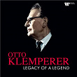 Legacy of a Legend | Otto Klemperer