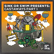 Sink Or Swim Presents: Castaways part 1 | Nautik
