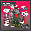 Lose Myself | Nautik