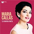 La mamma morta | Maria Callas