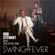 Swing Fever | Rod Stewart