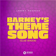 Barney's Theme Song (Club Version) | Lenny Pearce