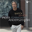 Bartók, Janácek, Szymanowski | Piotr Anderszewski