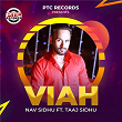 Viah (feat. Taaj Sidhu) | Nav Sidhu