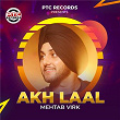 Akh Laal | Mehtab Virk