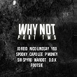 Why Not, Pt. 2 | Capo Lee