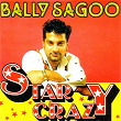 Star Crazy | Bally Sagoo