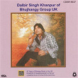 In Loving Memory (Best Of Bhujhangy Group) | Dalbir Singh Khanpur