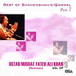 Best Of Shahenshah-e-Qawwal, Pt. 7 / Best Of Nusrat Fateh Ali Khan - Remixes, Vol. 127 | Nusrat Fateh Ali Khan