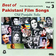 Best Of Pakistani Film Songs, Vol. 3: Old Punjabi Solo | Noor Jehan