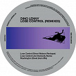 Lose Control (Remixes) | Dinno Lenny