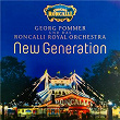 New Generation | Georg Pommer Und Das Roncalli Royal Orchestra