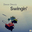 Swingin' | Davor Devcic