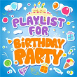 Playlist for Birthday Party | Little Baby Bum Nursery Rhyme Friends