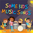 Some Kids Music Songs | The Sharksons