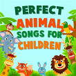 Perfect Animal Songs for Children | Cocomelon