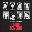 J'adore le monde | The Limiñanas