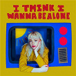 I think i wanna be alone | Mazie