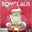 BonClaus Is Coming to Town | Bonhaus